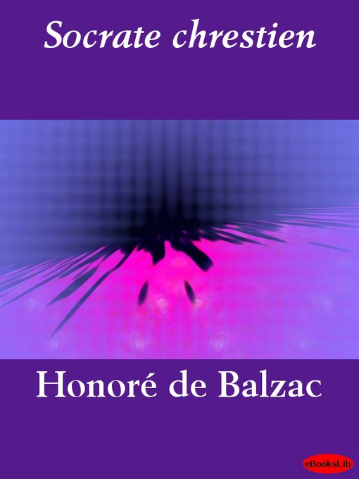 Title details for Socrate chrestien by Honore de Balzac - Available